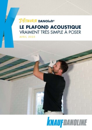Brochure Knauf DANOloft plafond acoustique simple à poser